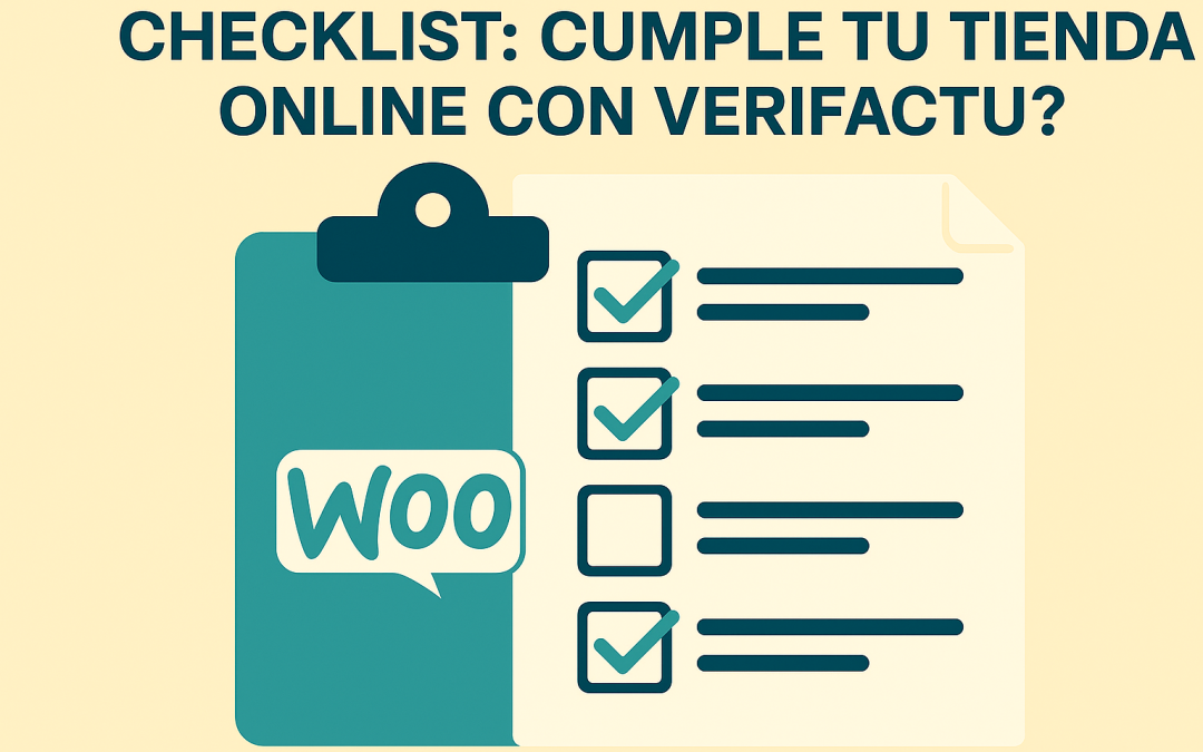 Checklist: ¿Cumple tu tienda online con Verifactu?
